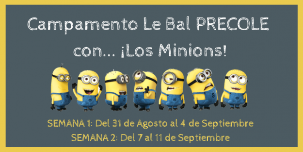 Campamento Le Bal PRECOLE con Los Minions-SEPT 2020-campamentos urbanos pamplona campamentos urbanos pamplona-minions-le bal