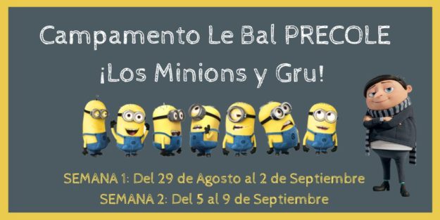 campamentos urbanos Le Bal-pamplona-minions- gru